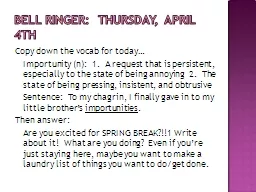 Bell Ringer:  Thursday, April 4th