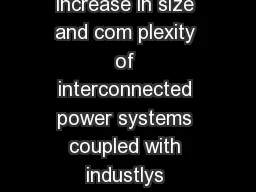 Control for Stability in Interconnected Power Systems ABSTRACT The increase in size and