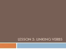 Lesson 3: Linking Verbs