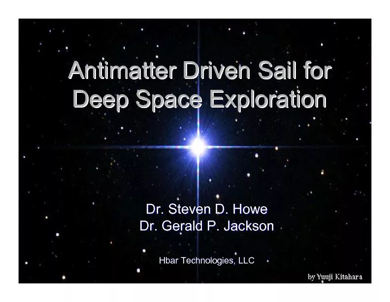Antimatter Driven Sail for Antimatter Driven Sail for Deep Space Explo