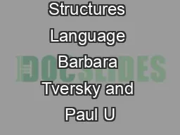How Space Structures Language Barbara Tversky and Paul U