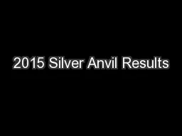 2015 Silver Anvil Results