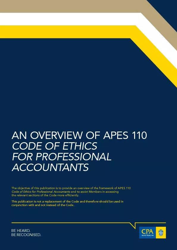 AN OVERVIEW OF APES 110 CODE OF ETHICS FOR PROFESSIONAL ACCOUNTANTS
..