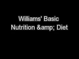 Williams' Basic Nutrition & Diet