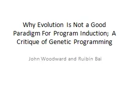 Why Evolution Is Not a Good Paradigm For Program Induction;