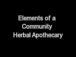 Elements of a Community Herbal Apothecary