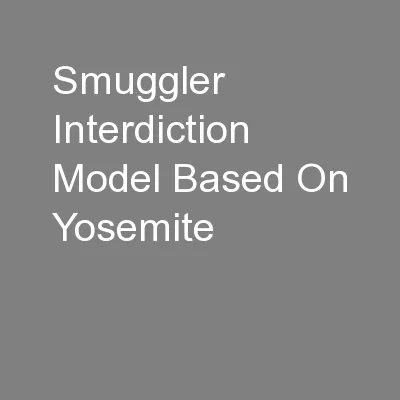 Smuggler Interdiction Model Based On Yosemite