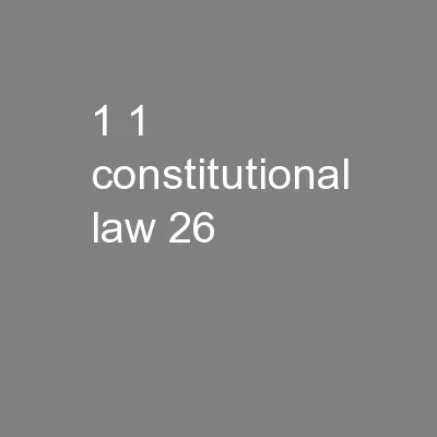 1 1 CONSTITUTIONAL LAW
