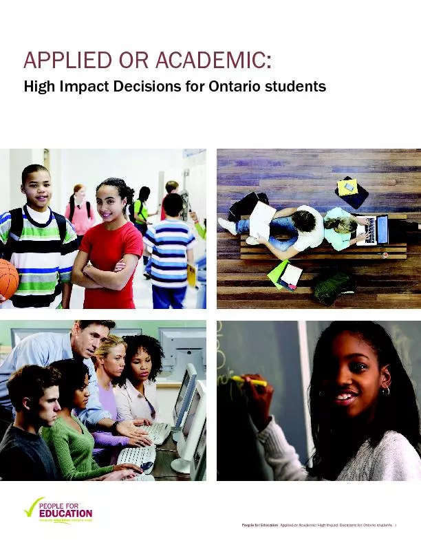 People for Education  Applied or Academic: High Impact Decisions for O