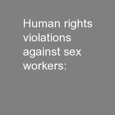 Human rights violations against sex workers: