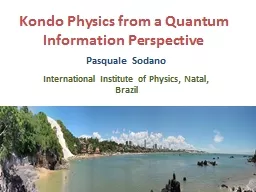 Kondo Physics from a Quantum Information Perspective
