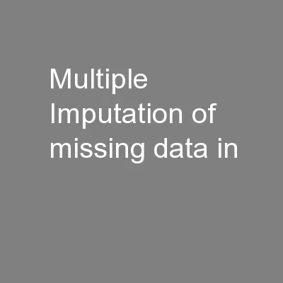 Multiple Imputation of missing data in