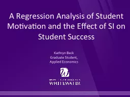 A Regression Analysis of Student Motivation and the Effect
