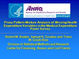 Proxy Pattern-Mixture Analysis of Missing Health Expenditu