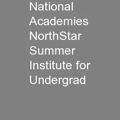 National Academies NorthStar Summer Institute for Undergrad