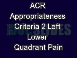 ACR Appropriateness Criteria 2 Left Lower Quadrant Pain