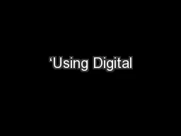 ‘Using Digital