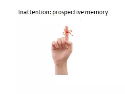 Inattention: prospective memory