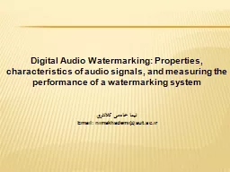 Digital Audio Watermarking: Properties, characteristics of