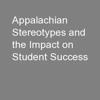 Appalachian Stereotypes and the Impact on Student Success