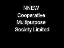 NNEW Cooperative Multipurpose Society Limited