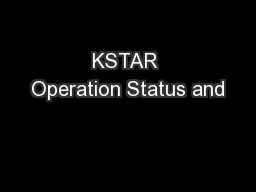 KSTAR Operation Status and