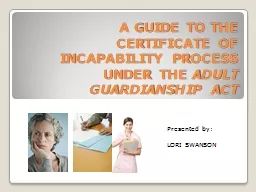 A GUIDE TO THE CERTIFICATE OF INCAPABILITY PROCESS UNDER TH