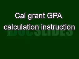 Cal grant GPA calculation instruction