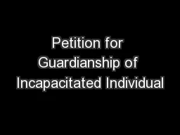 Petition for Guardianship of Incapacitated Individual