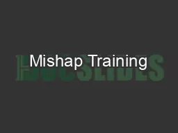 Mishap Training