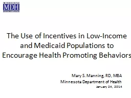The Use of Incentives in Low-Income and Medicaid Population
