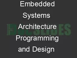 Chapter L Embedded Systems  Architecture Programming and Design  Raj Kamal Publs