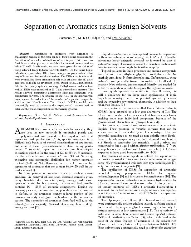 Separation of Aromatics using Benign Solvents Sarwono M., M. K.O. Hadj