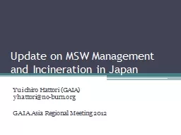 Update on MSW Management and Incineration in Japan