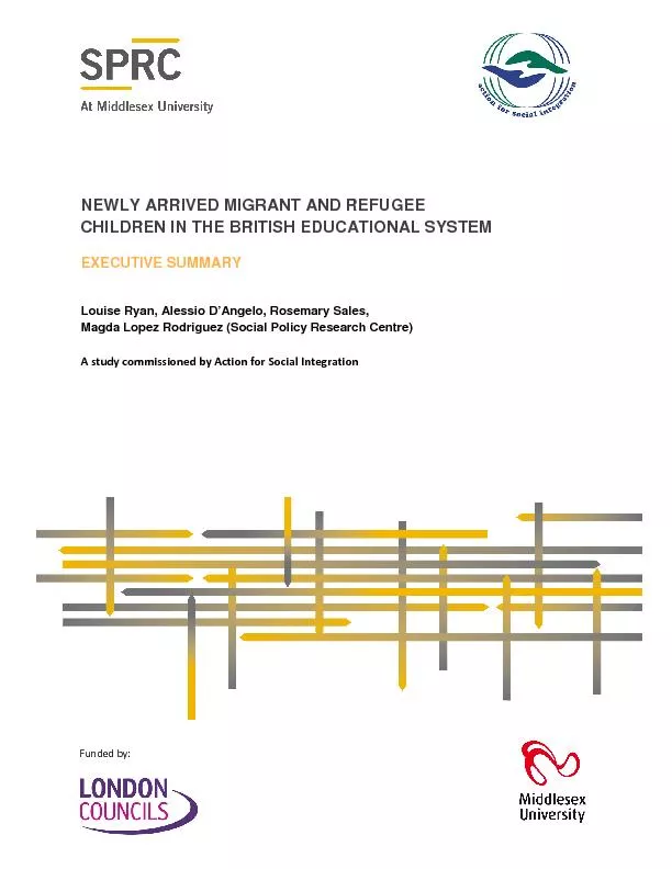 NEWLY ARRIVED MIGRANT AND REFUGEE CHILDREN IN THE BRITISH EDUCATIONAL