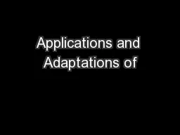Applications and Adaptations of