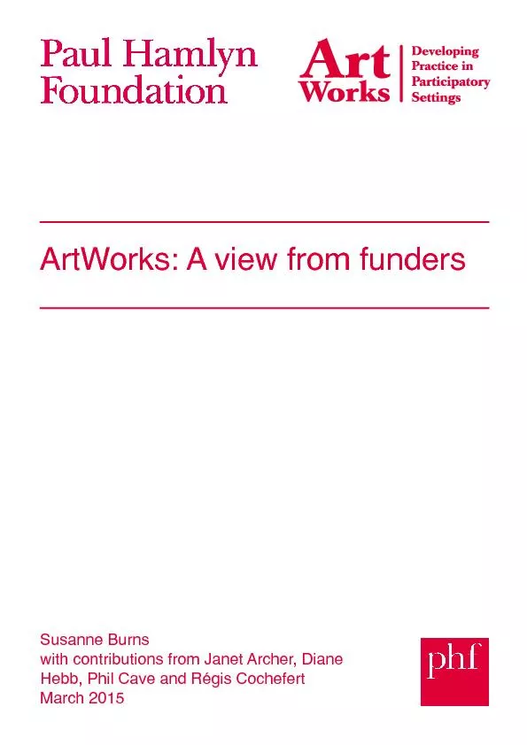 ArtWorks: A view from funderswith contributions from Janet Archer, Dia