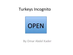 Turkeys Incognito