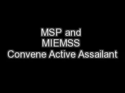MSP and MIEMSS Convene Active Assailant