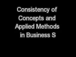 Consistency of Concepts and Applied Methods in Business S
