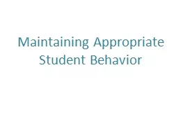 Maintaining Appropriate Student Behavior