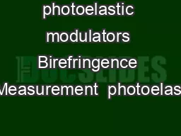 photoelastic modulators Birefringence Measurement  photoelast