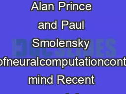 OptimalityFromNeural NetworkstoUniversalGrammar Alan Prince and Paul Smolensky Canconceptsfromthetheoryofneuralcomputationcontributetoformaltheoriesofthe