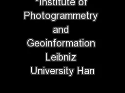 *Institute of Photogrammetry and Geoinformation Leibniz University Han