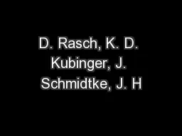 D. Rasch, K. D. Kubinger, J. Schmidtke, J. H