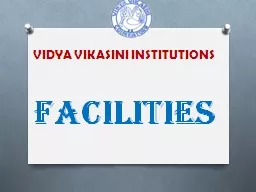 VIDYA VIKASINI INSTITUTIONS