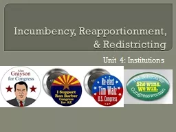 Incumbency, Reapportionment, & Redistricting