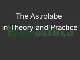 The Astrolabe in Theory and Practice