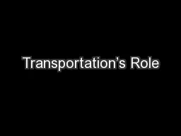 Transportation’s Role