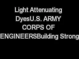 Light Attenuating DyesU.S. ARMY CORPS OF ENGINEERSBuilding Strong